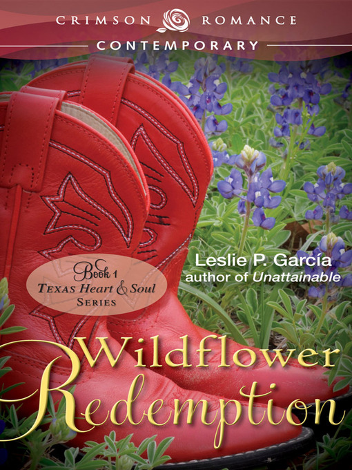 Title details for Wildflower Redemption by Leslie P. Garcia - Available